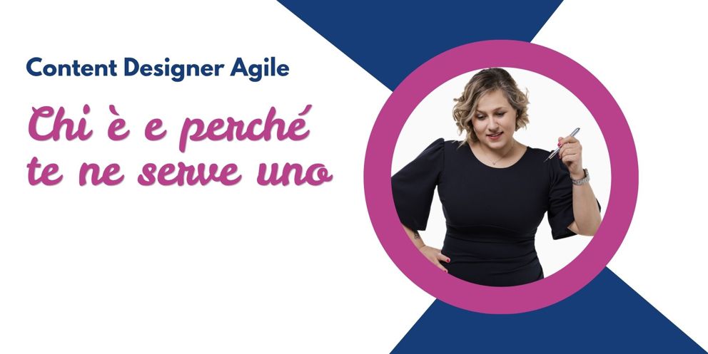 Content designer agile chi è e cosa fa.jpg
