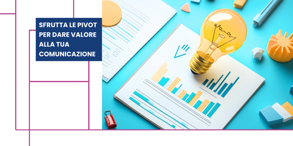 Come le Pivot salvano il budget.png