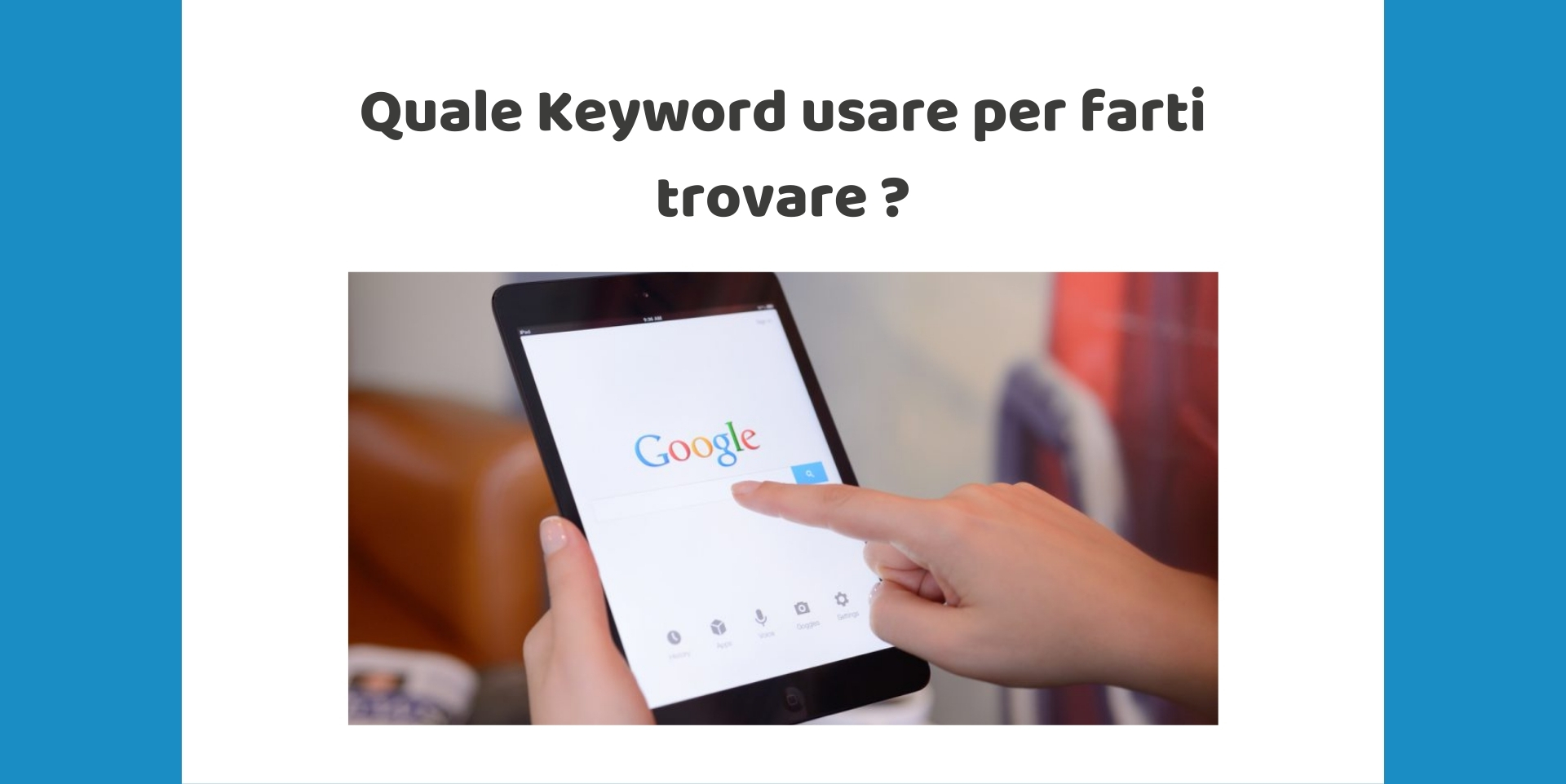 Quale Parola Chiave Utilizzare Nel Tuo Sito Web