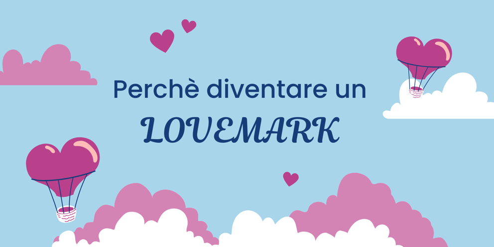 Love Mark Cosa È Love Mark Cosa È